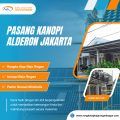 Pasang Kanopi Alderon Jakarta