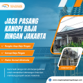 jasa pasang kanopi baja ringan Jakarta